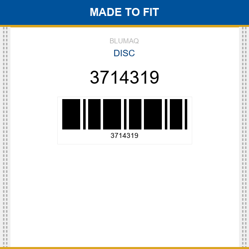 3714319 Disc Made to fit