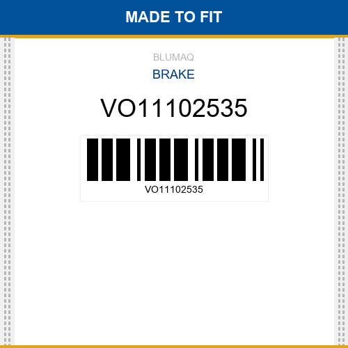 VO11102535 Brake Made to fit for VOLVO