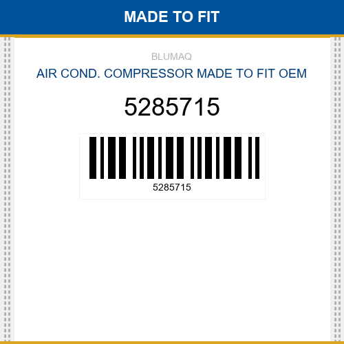 5285715 Air cond. compressor Made to fit