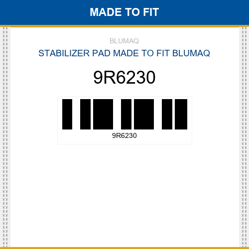 9R6230 Stabilizer pad Made to fit