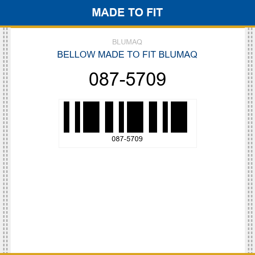 087-5709 Bellow Made to fit