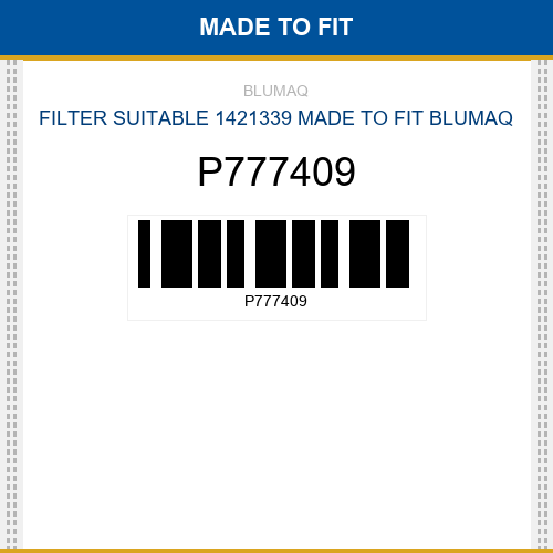 P777409 Filter suitable 1421339 Made to fit for VARIOS