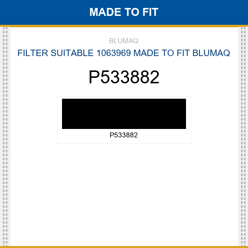 P533882 Filter suitable 1063969 Made to fit for VARIOS