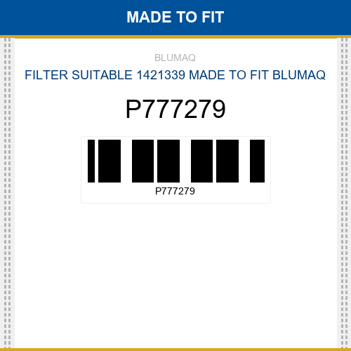 P777279 Filter suitable 1421339 Made to fit for VARIOS