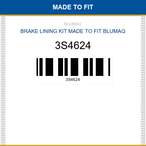 3S4624 Brake lining kit Made to fit