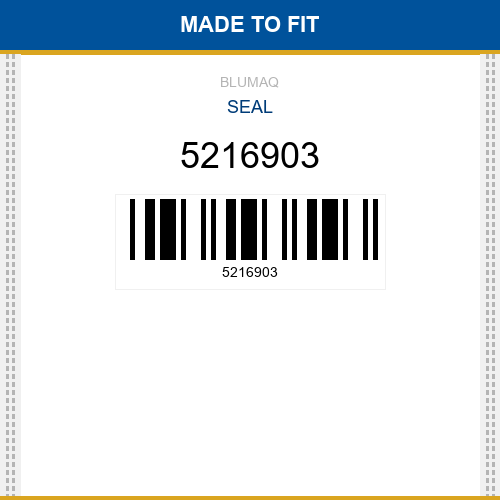 5216903 Seal Made to fit