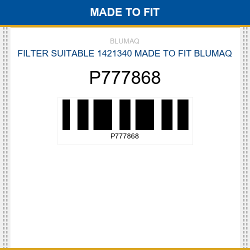 P777868 Filter suitable 1421340 Made to fit for VARIOS