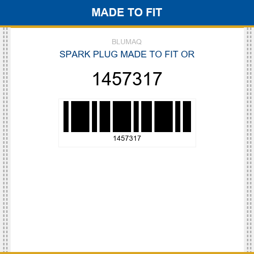 1457317 Spark plug Made to fit