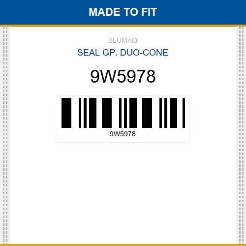 9W5978 Seal gp. duo-cone Made to fit