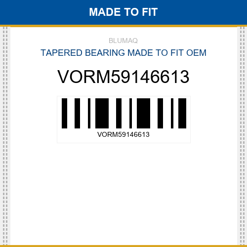 VORM59146613 Tapered bearing Made to fit for VOLVO