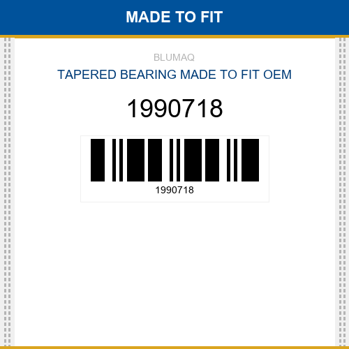 1990718 Tapered bearing Made to fit
