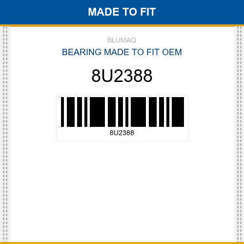 8U2388 Bearing Made to fit