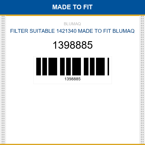 1398885 Filter suitable 1421340 Made to fit