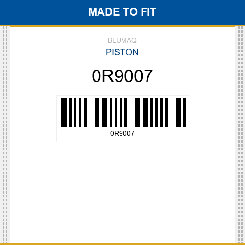 0R9007 Piston Made to fit