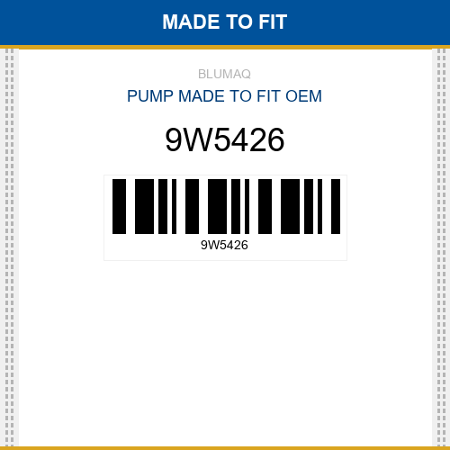 9W5426 Pump Made to fit