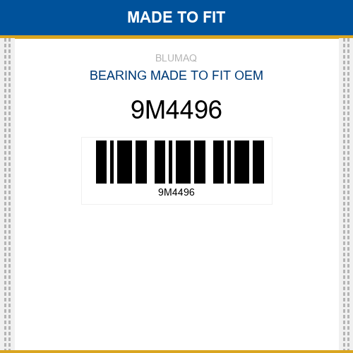 9M4496 Bearing Made to fit