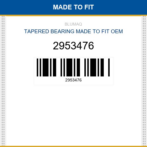 2953476 Tapered bearing Made to fit