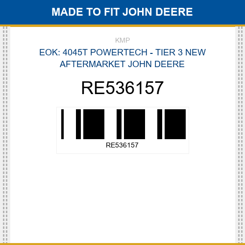 RE536157 Eok: 4045t powertech - tier 3 Made to fit for JOHN DEERE