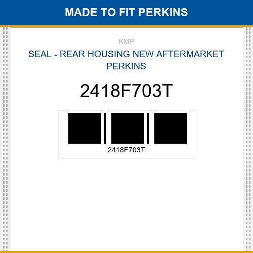 2418F703T Seal - rear housing Made to fit for PERKINS