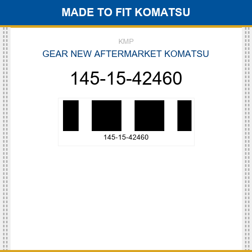 145-15-42460 Gear Made to fit for KOMATSU