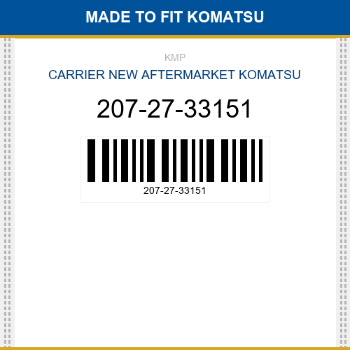 207-27-33151 Carrier Made to fit for KOMATSU