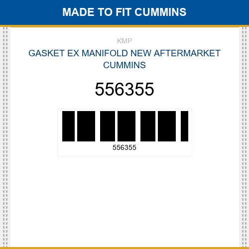 556355 Gasket ex manifold Made to fit for CUMMINS