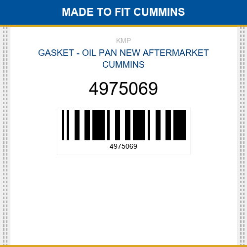4975069 Gasket - oil pan Made to fit for CUMMINS