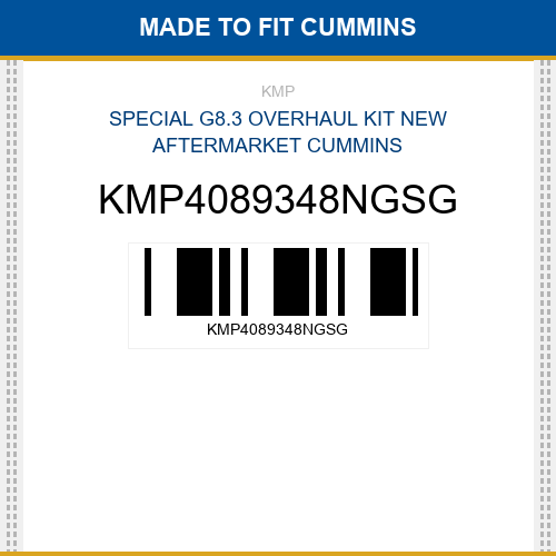 KMP4089348NGSG Special g8.3 overhaul kit Made to fit for CUMMINS