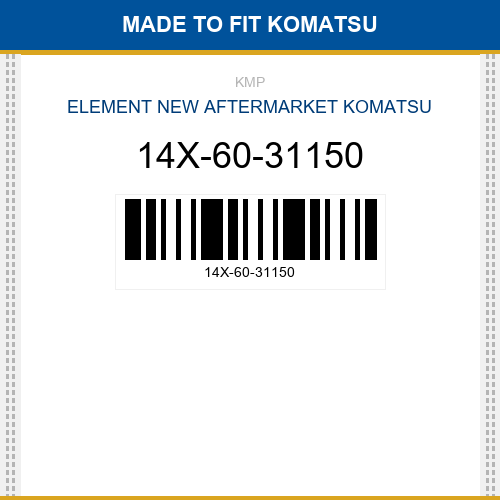 14X-60-31150 Element Made to fit for KOMATSU