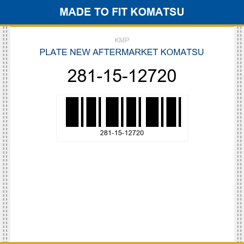 281-15-12720 Plate Made to fit for KOMATSU