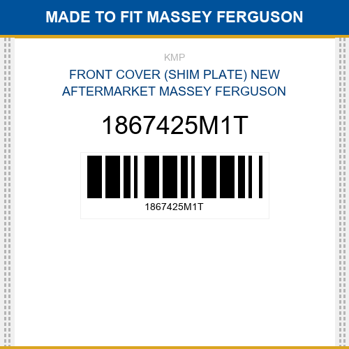 1867425M1T Front cover (shim plate) Made to fit for MASSEY FERGUSON