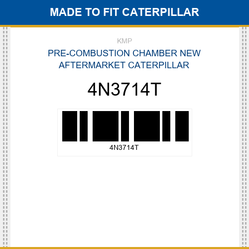 4N3714T Pre-combustion chamber Made to fit for CATERPILLAR