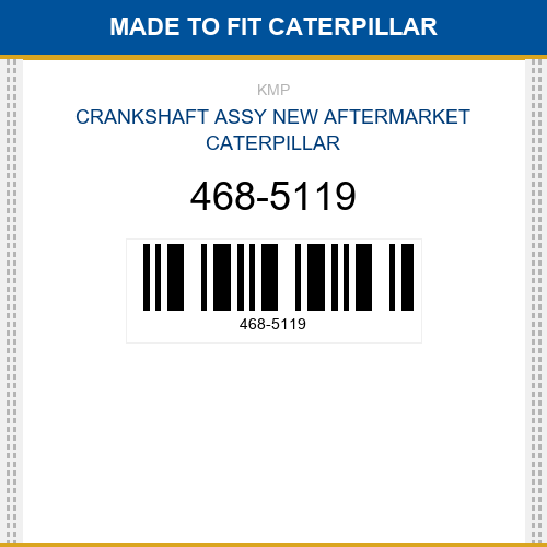 468-5119 Crankshaft assy Made to fit