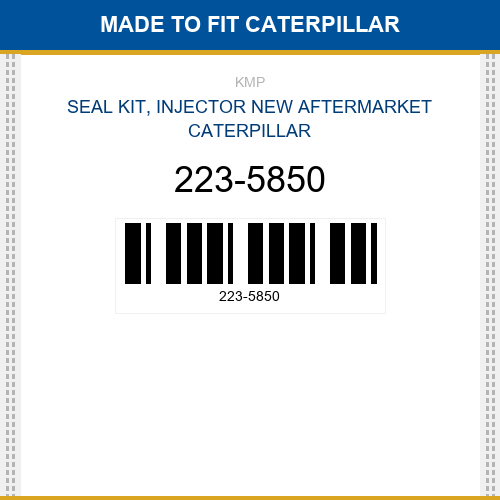 223-5850 Seal kit, injector Made to fit