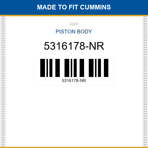 5316178-NR Piston body Made to fit for CUMMINS