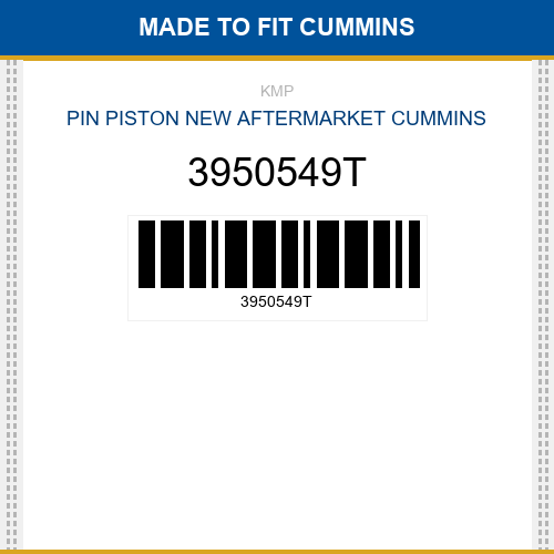 3950549T Pin piston Made to fit for CUMMINS