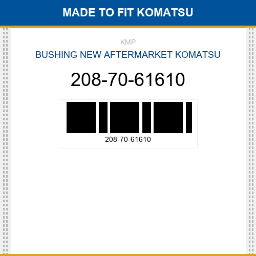 208-70-61610 Bushing Made to fit for KOMATSU