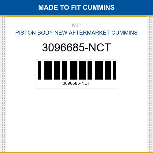 3096685-NCT Piston body Made to fit for CUMMINS