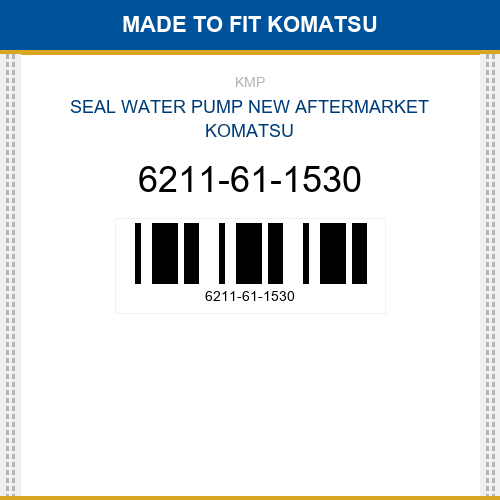 6211-61-1530 Seal water pump Made to fit for KOMATSU