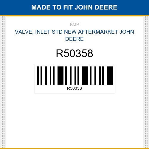 R50358 Valve, inlet std Made to fit for JOHN DEERE