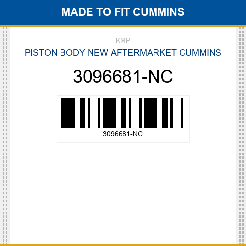 3096681-NC Piston body Made to fit for CUMMINS