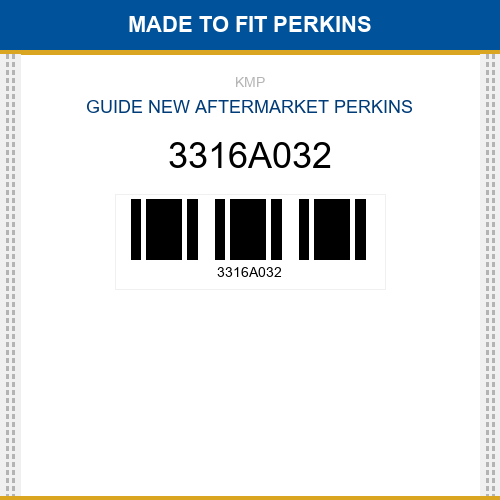 3316A032 Guide Made to fit for PERKINS