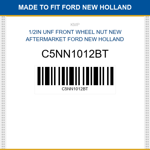C5NN1012BT 1/2in unf front wheel nut Made to fit for FORD NEW HOLLAND