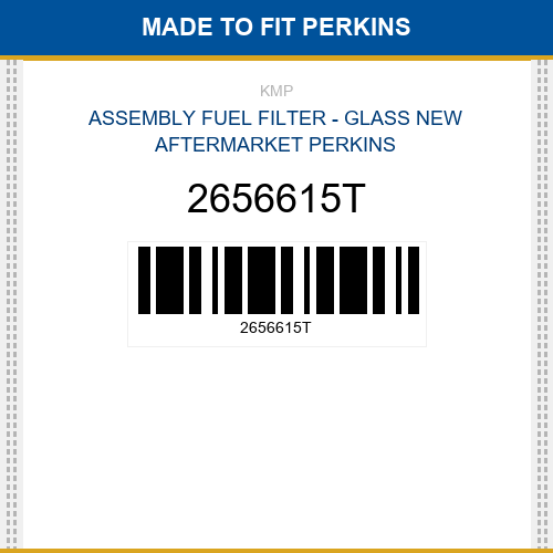 2656615T Assembly fuel filter - glass Made to fit for PERKINS