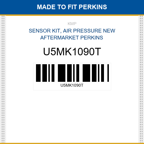 U5MK1090T Sensor kit, air pressure Made to fit for PERKINS