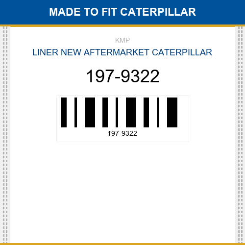 197-9322 Liner Made to fit for Caterpillar