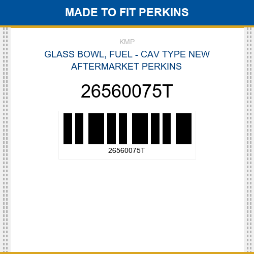 26560075T Glass bowl, fuel - cav type Made to fit for PERKINS