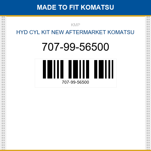 707-99-56500 Hyd cyl kit Made to fit for KOMATSU