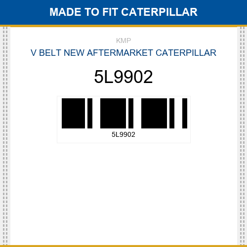 5L9902 V belt Made to fit for CATERPILLAR