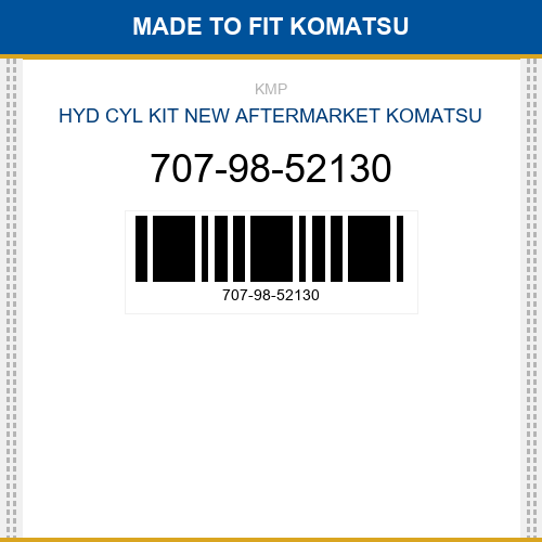 707-98-52130 Hyd cyl kit Made to fit for KOMATSU